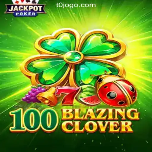 100BlazingClover: A Look into the Thrills of TOJOGO.COM Oficial Slots Brasil #1