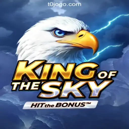 KingOfTheSky: Experience the Thrill of TOJOGO.COM Oficial Slots Brasil #1