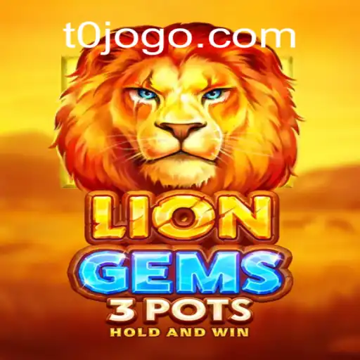 Explore the Excitement of LionGems3pots – Your Ultimate Guide to TOJOGO.COM Oficial Slots Brasil #1