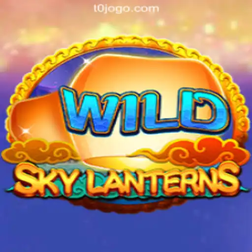 SkyLanterns: Illuminate Your Gaming Experience with TOJOGO.COM Oficial Slots Brasil #1